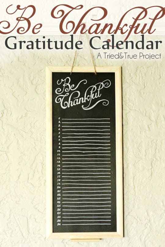 Be Thankful Gratitude Calendar - A Tried & True Project