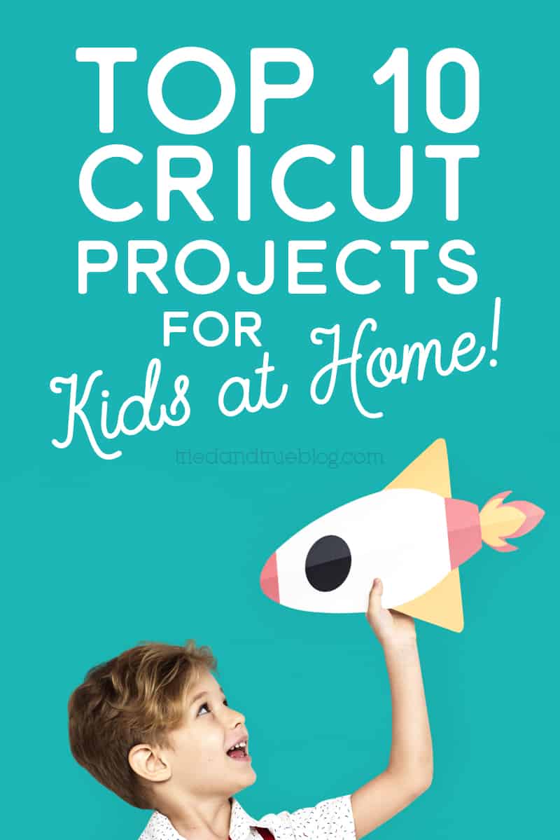 Cricut Projects for KidsEDIT