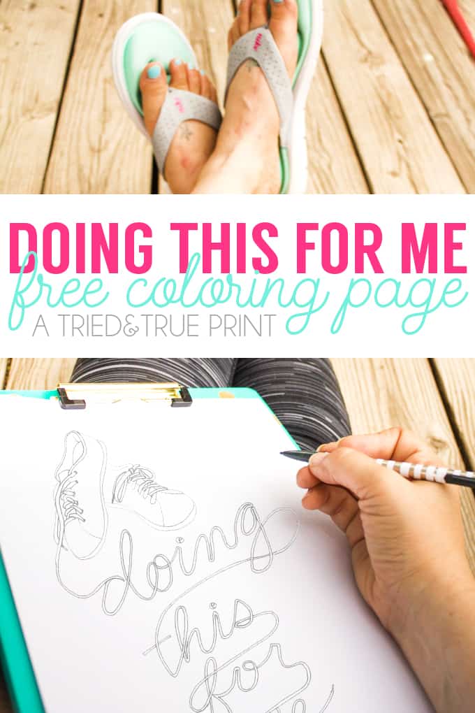 Taking time out for myself with this "Doing This For Me" Coloring Page! Free for you to color and enjoy!