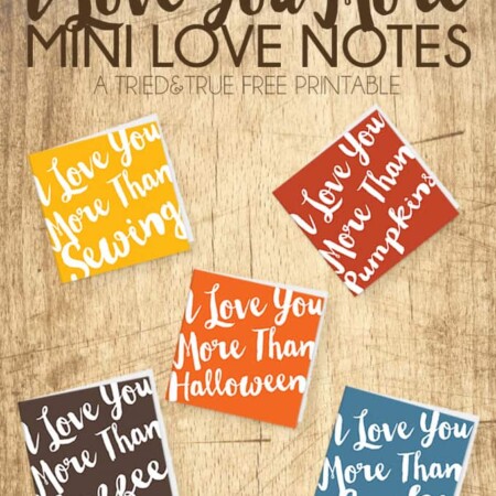 Sweet little "I Love You More" Mini Love Notes to let that special someone know just how much you love them! Five free designs to choose from!