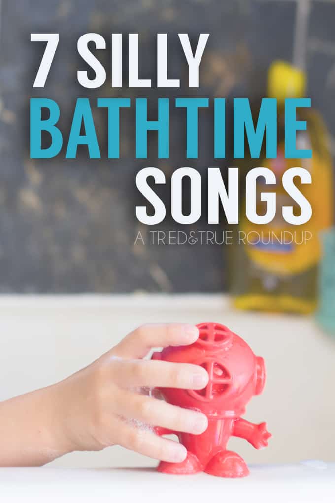 Kick bathtime fun up a notch with these 7 Silly Bathtime Songs!