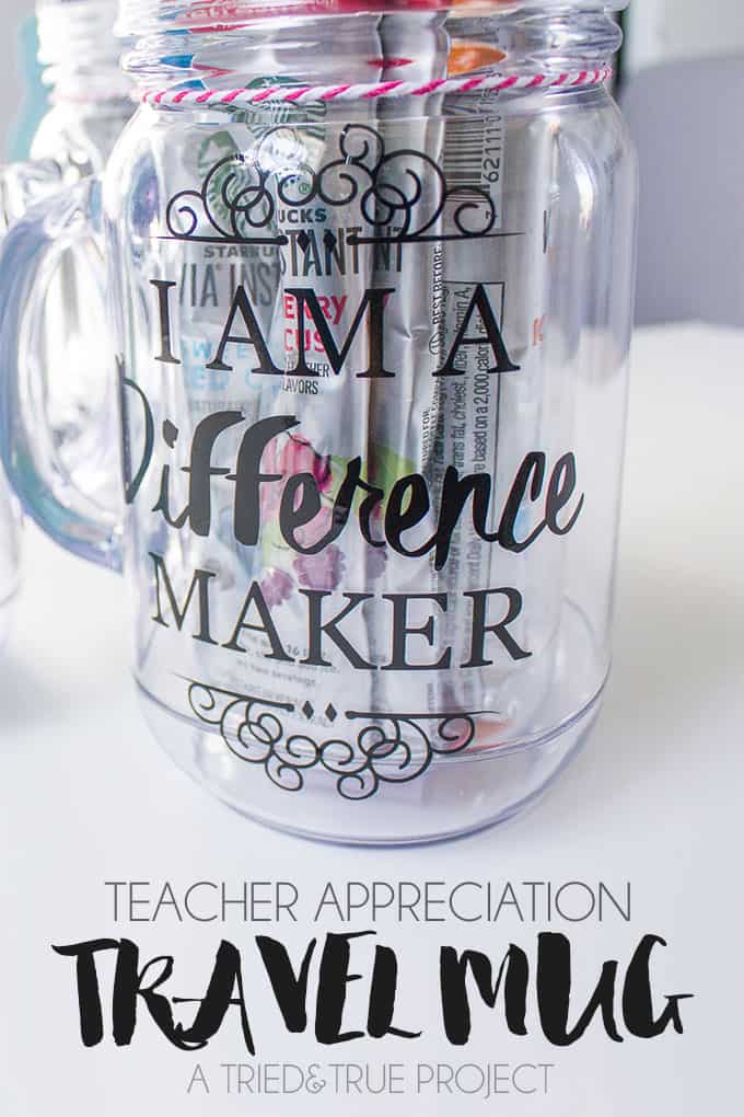 Use this free cutting file to turn a basic mason jar into a Teacher Appreciation Travel Mug!